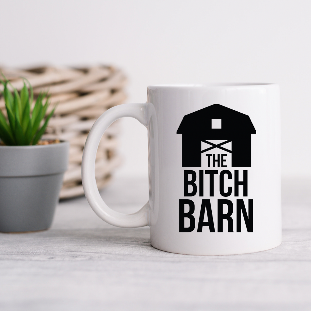 The B***h Barn Mug