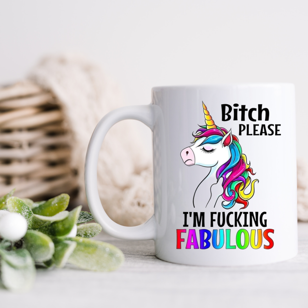 B**** Please I’m Fabulous Mug