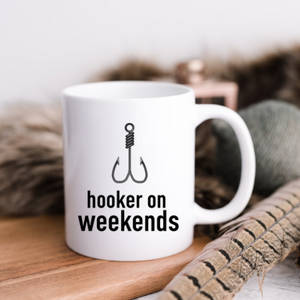 Hooker On Weekends Mug