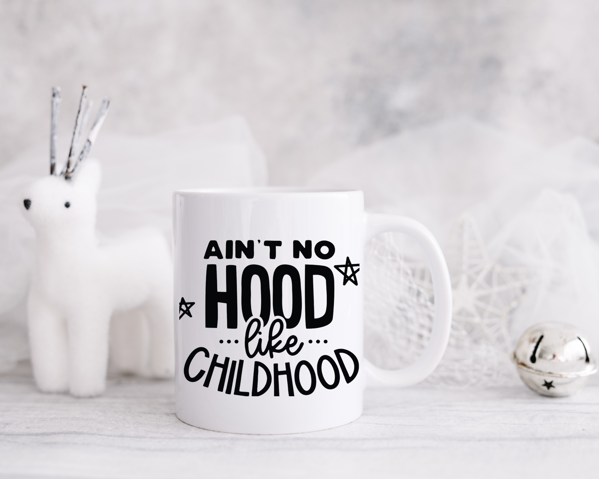 Ain’t No Hood Like Childhood Mug